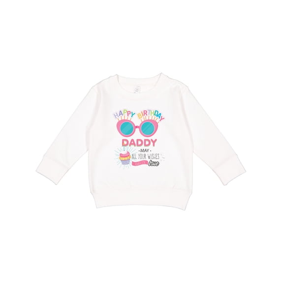 Inktastic Happy Birthday Daddy Toddler Sweatshirt