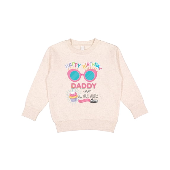 Inktastic Happy Birthday Daddy Toddler Sweatshirt
