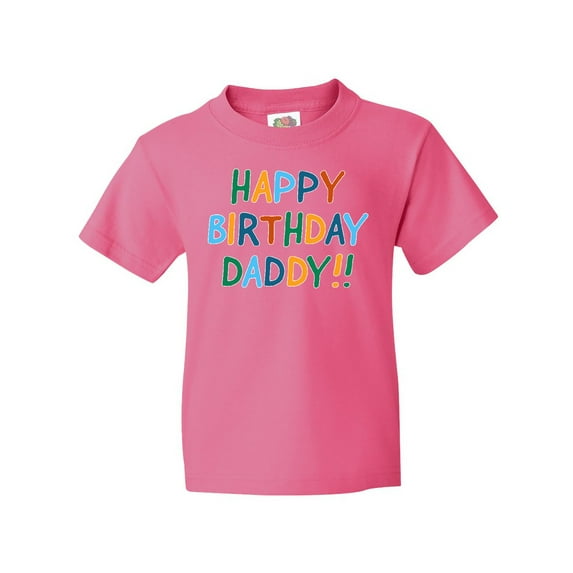 Inktastic Happy Birthday Daddy Youth T-Shirt