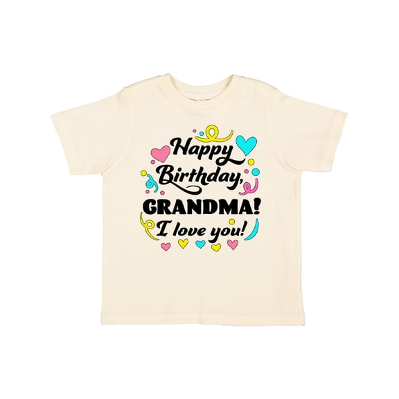 Inktastic Happy Birthday, Grandma I Love You Boys or Girls Toddler T-Shirt