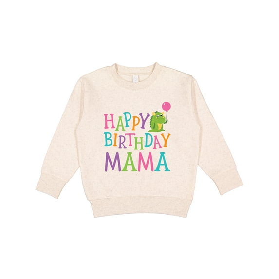 Inktastic Happy Birthday Mama Toddler Sweatshirt