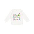 thumbnail image 1 of Inktastic Happy Birthday Mama Toddler Sweatshirt, 1 of 4