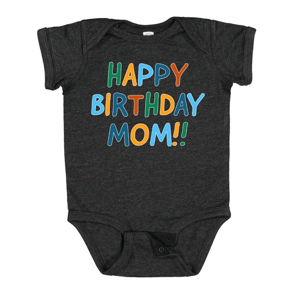 Inktastic Happy Birthday Mom Boys or Girls Baby Bodysuit