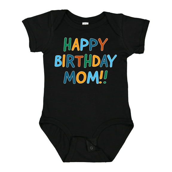Inktastic Happy Birthday Mom Boys or Girls Baby Bodysuit