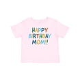 thumbnail image 1 of Inktastic Happy Birthday Mom Boys or Girls Baby T-Shirt, 1 of 5