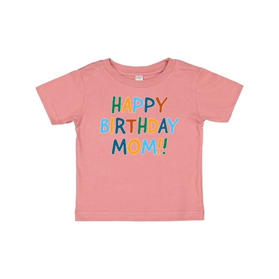 Inktastic Happy Birthday Mom Boys or Girls Baby T-Shirt