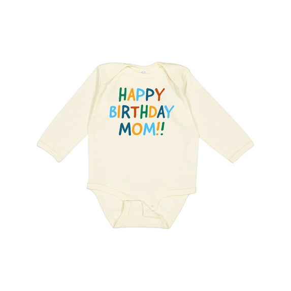 Inktastic Happy Birthday Mom Boys or Girls Long Sleeve Baby Bodysuit