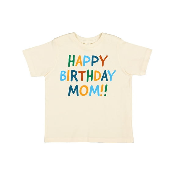Inktastic Happy Birthday Mom Boys or Girls Toddler T-Shirt
