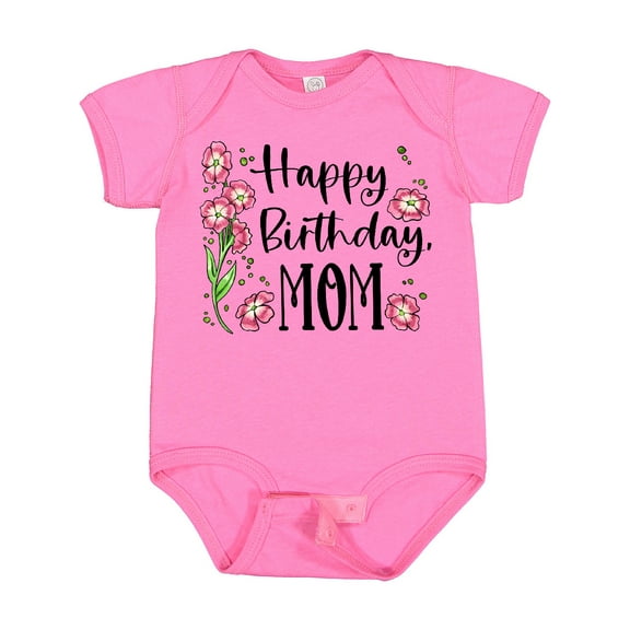 Inktastic Happy Birthday, Mom Pink Flowers Boys or Girls Baby Bodysuit