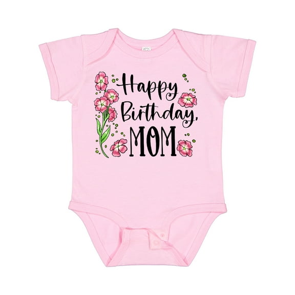 Inktastic Happy Birthday, Mom Pink Flowers Boys or Girls Baby Bodysuit