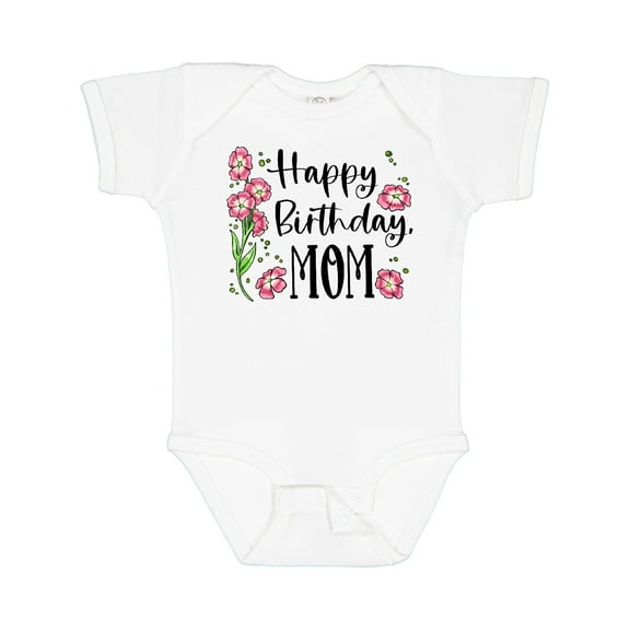 Inktastic Happy Birthday, Mom Pink Flowers Boys or Girls Baby Bodysuit