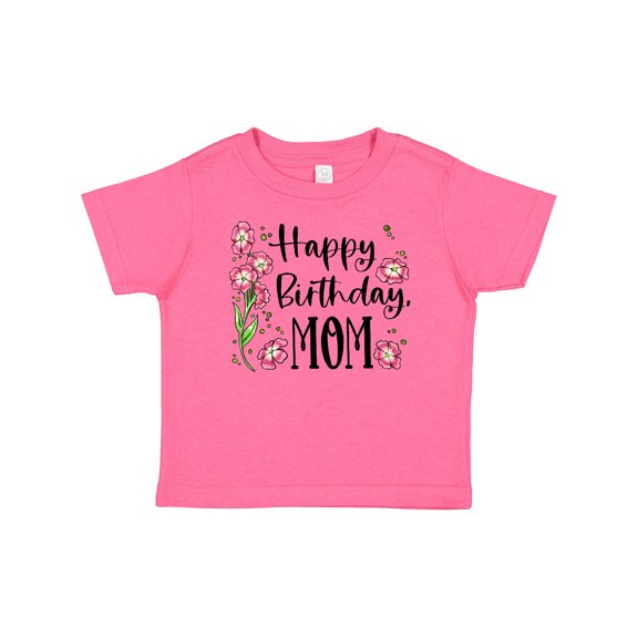 Inktastic Happy Birthday, Mom Pink Flowers Boys or Girls Baby T-Shirt