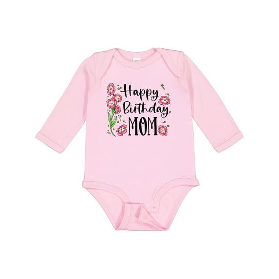 Inktastic Happy Birthday, Mom Pink Flowers Boys or Girls Long Sleeve Baby Bodysuit