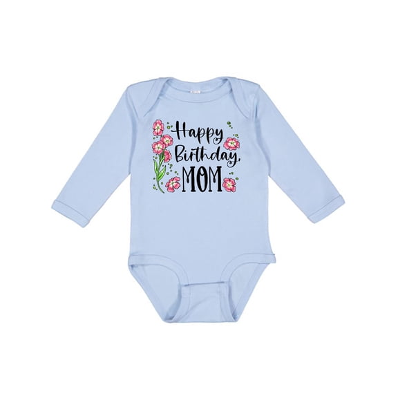 Inktastic Happy Birthday, Mom Pink Flowers Boys or Girls Long Sleeve Baby Bodysuit