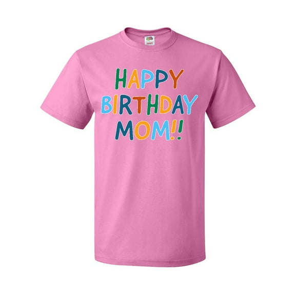 Inktastic Happy Birthday Mom T-Shirt