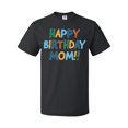 thumbnail image 1 of Inktastic Happy Birthday Mom T-Shirt, 1 of 5