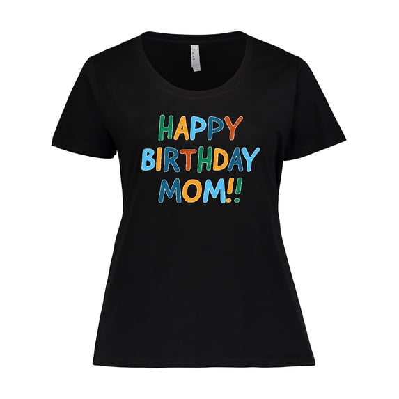 Inktastic Happy Birthday Mom Women's Plus Size T-Shirt
