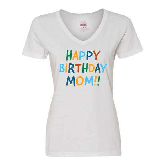 Inktastic Happy Birthday Mom Women's V-Neck T-Shirt