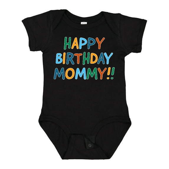 Inktastic Happy Birthday Mommy Boys or Girls Baby Bodysuit