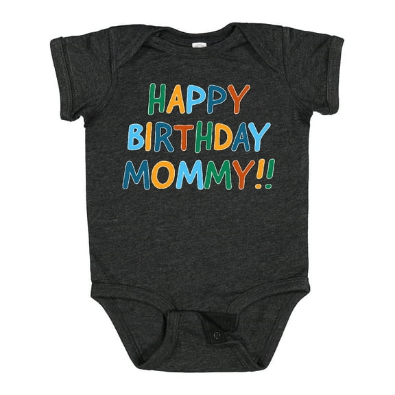 Inktastic Happy Birthday Mommy Boys or Girls Baby Bodysuit