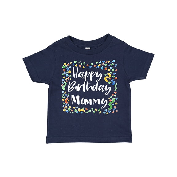 Inktastic Happy Birthday Mommy Boys or Girls Toddler T-Shirt