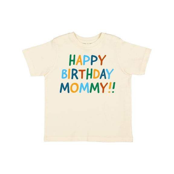 Inktastic Happy Birthday Mommy Boys or Girls Toddler T-Shirt