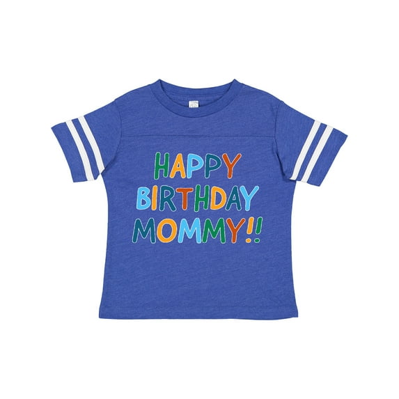 Inktastic Happy Birthday Mommy Boys or Girls Toddler T-Shirt