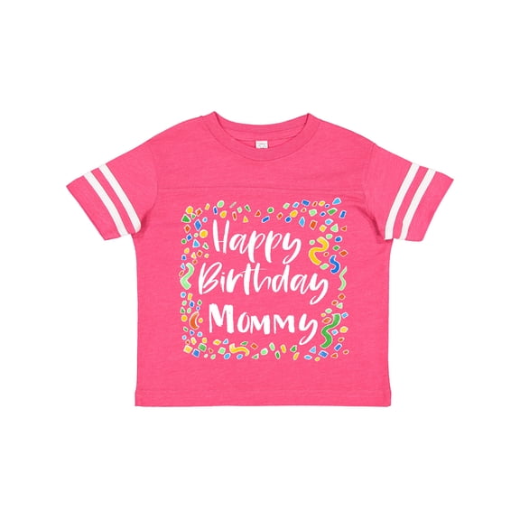 Inktastic Happy Birthday Mommy Boys or Girls Toddler T-Shirt