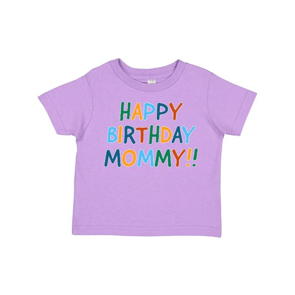 Inktastic Happy Birthday Mommy Boys or Girls Toddler T-Shirt