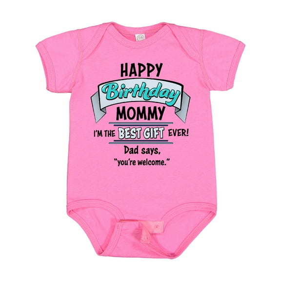 Inktastic Happy Birthday, Mommy I'm the Best Ever in Blue Boys or Girls Baby Bodysuit
