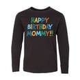 thumbnail image 1 of Inktastic Happy Birthday Mommy Long Sleeve Youth T-Shirt, 1 of 5