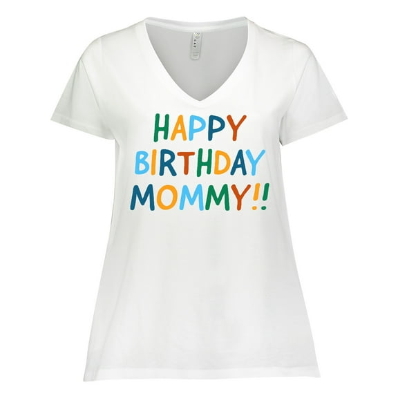 Inktastic Happy Birthday Mommy Women's Plus Size V-Neck T-Shirt