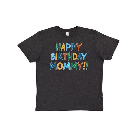 Inktastic Happy Birthday Mommy Youth T-Shirt