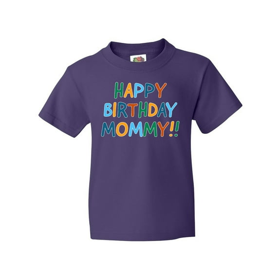 Inktastic Happy Birthday Mommy Youth T-Shirt
