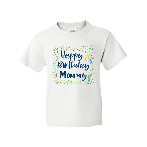 Inktastic Happy Birthday Mommy Youth T-Shirt