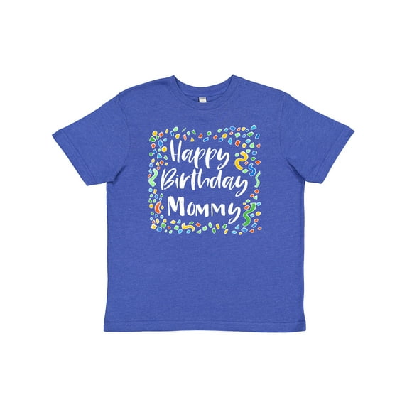 Inktastic Happy Birthday Mommy Youth T-Shirt