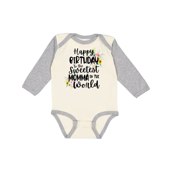 Inktastic Happy Birthday To The Sweetest Momma In The World Girls Long Sleeve Baby Bodysuit