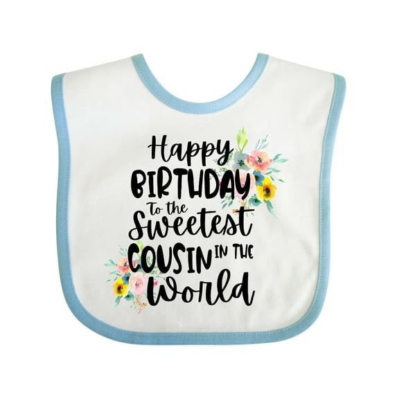 Inktastic Happy Birthday to the Sweetest Cousin in the World Girls Baby Bib
