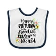 thumbnail image 1 of Inktastic Happy Birthday to the Sweetest Cousin in the World Girls Baby Bib, 1 of 4