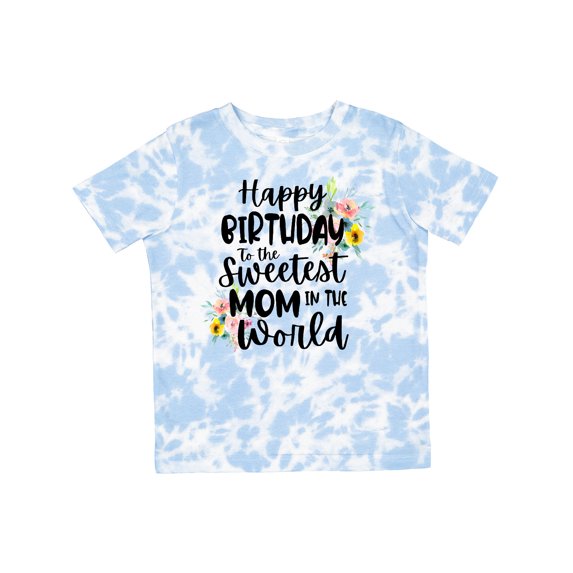 Inktastic Happy Birthday to the Sweetest Mom in the World Girls Toddler T-Shirt