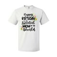 thumbnail image 1 of Inktastic Happy Birthday to the Sweetest Mom in the World T-Shirt, 1 of 5