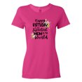 thumbnail image 1 of Inktastic Happy Birthday to the Sweetest Mom in the World Women's T-Shirt, 1 of 5