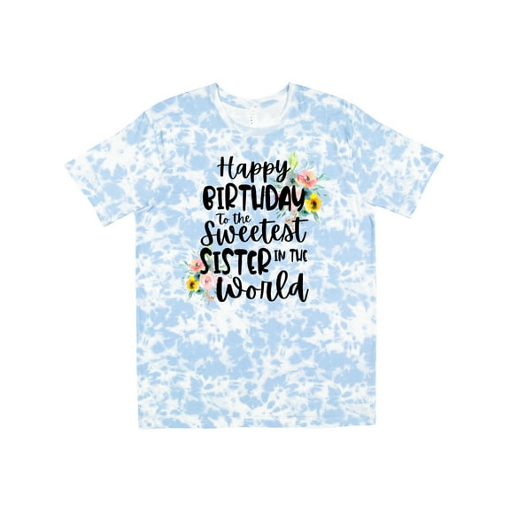 Inktastic Happy Birthday to the Sweetest Sister in the World T-Shirt