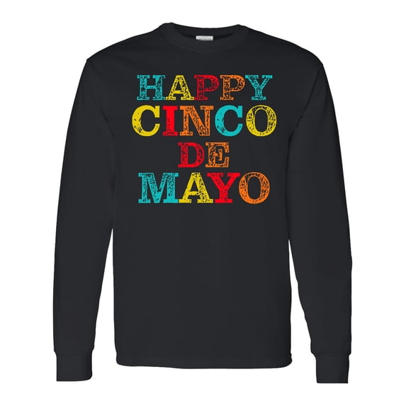 Inktastic Happy Cinco De Mayo Long Sleeve T-Shirt