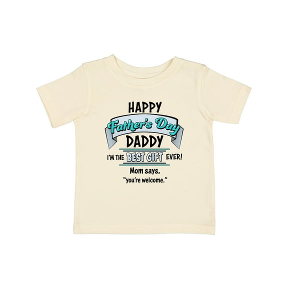 Inktastic Happy Father's Day Best Ever Boys or Girls Baby T-Shirt