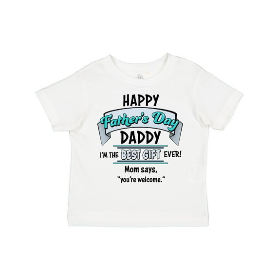 Inktastic Happy Father's Day Best Ever Boys or Girls Toddler T-Shirt