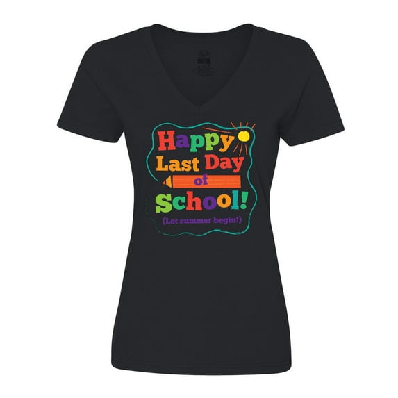 Inktastic Happy Last Day of School Women's V-Neck T-Shirt