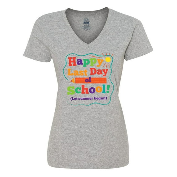 Inktastic Happy Last Day of School Women's V-Neck T-Shirt