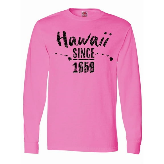 Inktastic Hawaii Since 1959 Long Sleeve T-Shirt