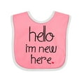 thumbnail image 1 of Inktastic Hello, I'm New Here. Boys or Girls Baby Bib, 1 of 4